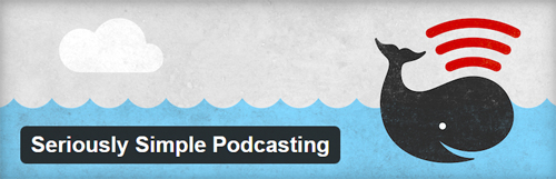 Wordpress podcasting Seriously Simple Podcasting